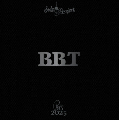 Side Project - BBT Rye 2025